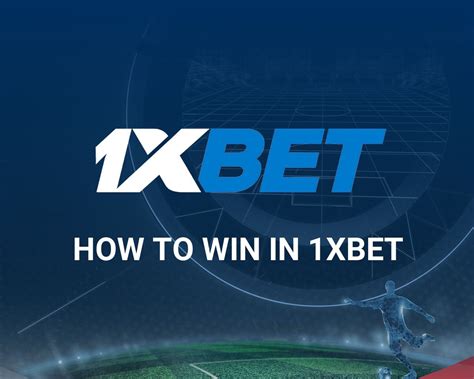 how to win in 1xbet